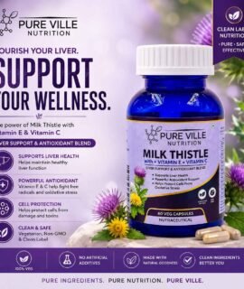 Pure Ville Nutrition Milk Thistle Vitamin E and Vitamin C Veg Capsules – 60 Veg Caps Pack of 2